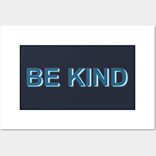 Be Kind Posters and Art